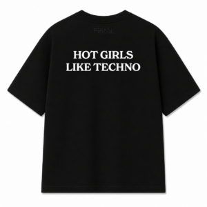 Hot girls like techno - T-shirt